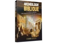 Archéologie Biblique Volume 1